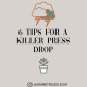 6 Tips for a Killer Media Press Drop